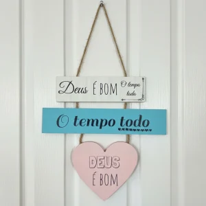 FÉ EM CADA DETALHE: PLACA DEUS É BOM